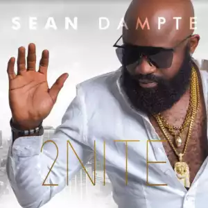Sean Dampte - 2Nite